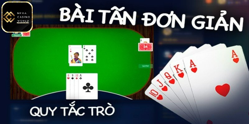 Cách chơi bài tấn - Hướng dẫn cực chuẩn dành cho cược thủ 2 Cách chơi bài tấn chi tiết